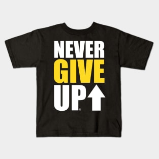 NEVER GIVE UP Kids T-Shirt